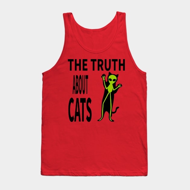 THE TRUTH ABOUT CATS Tank Top by MoreThanThat